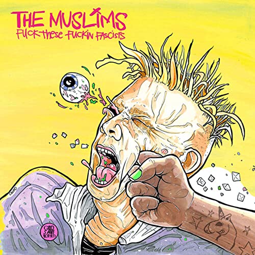 FUCK THESE FUCKIN FACISTS (PUNK PINK VINYL)-MUSLIMS