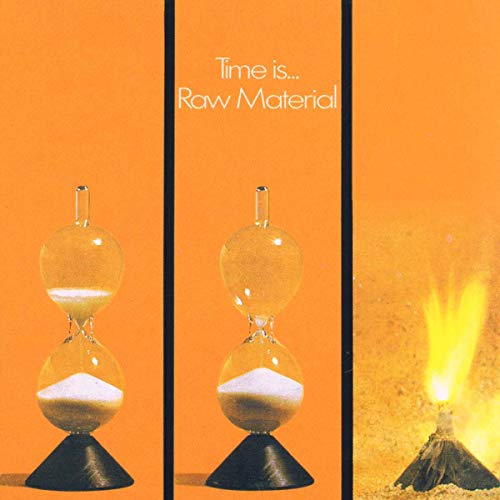 RAW MATERIAL - TIME IS (CD)