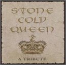 VARIOUS (TRIBUTE) - STONE COLD QUEEN A TRIBUTE (CD)