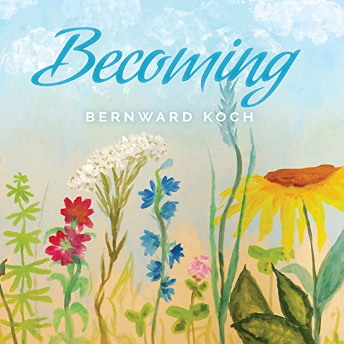 KOCH, BERNWARD - BECOMING (CD)