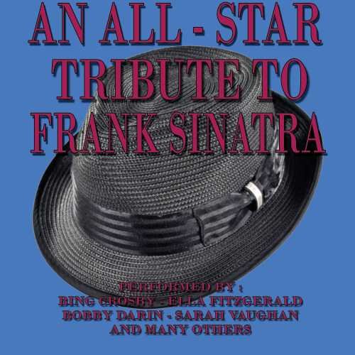 VARIOUS ARTISTS - ALL STAR TRIBUTE TO FRANK SINATRA (CD)