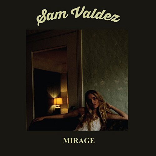 VALDEZ, SAM - MIRAGE (VINYL)