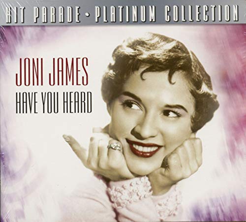 JAMES, JONI - HAVE YOU HEARD (CD)