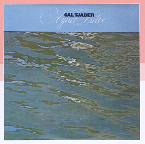 TJADER, CAL - AGUA DULCE (CD)