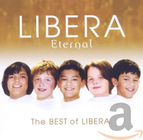 LIBERA - ETERNAL: THE BEST OF LIBERA (CD)