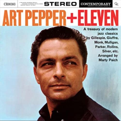 PEPPER,ART - ELEVEN: MODERN JAZZ CLASSICS (CONTEMPORARY RECORDS ACOUSTIC SOUNDS SERIES) (VINYL)