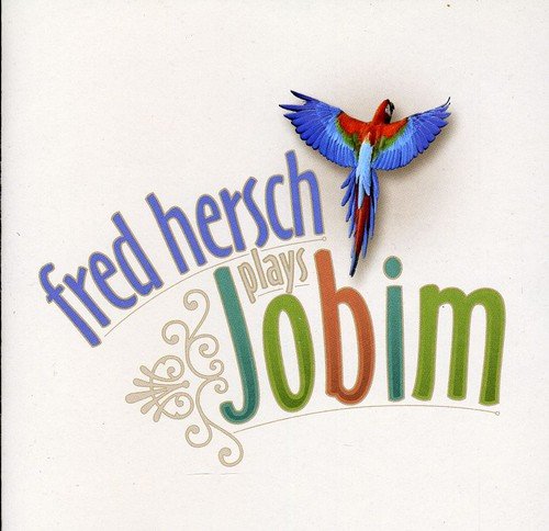 HERSCH,FRED - FRED HERSCH PLAYS JOBIM (CD)