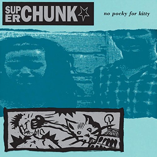 SUPERCHUNK - NO POCKY FOR KITTY (CD)