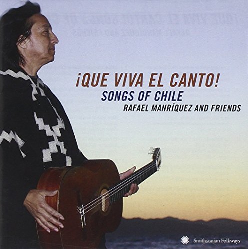 VARIOUS ARTISTS - QUE VIVA EL CANTO SONGS & SINGERS OF CHILE / VAR (CD)