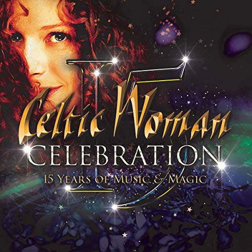 CELTIC WOMAN - CELEBRATION (15 YEARS OF MUSIC & MAGIC) (CD)