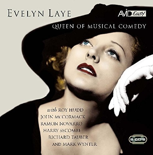 LAYE,EVELYN - QUEEN OF MUSICAL COMEDY (CD)