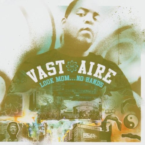 VAST AIRE - LOOK MA...NO HANDS (CD)