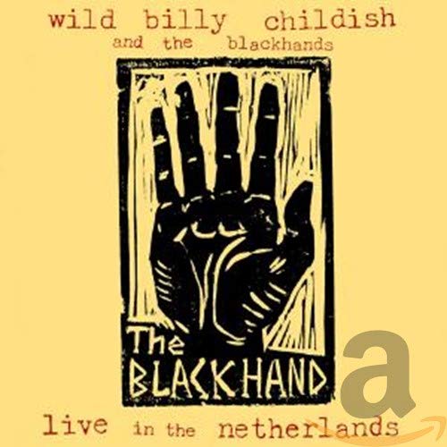 CHILDISH, BILLY - LIVE IN THE NETHERLANDS (CD)