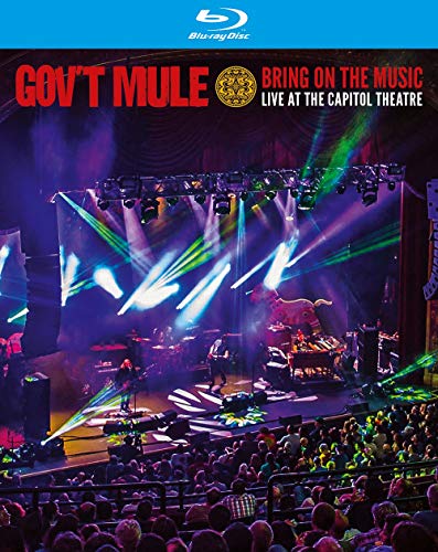 GOV'T MULE - BRING ON THE MUSIC - LIVE AT THE CAPITOL THEATRE [BLU-RAY]