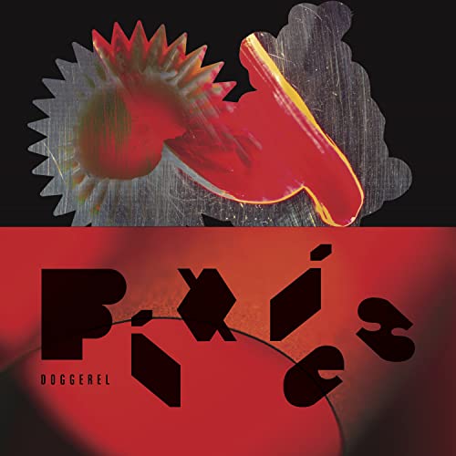 PIXIES - DOGGEREL (STANDARD RED VINYL)