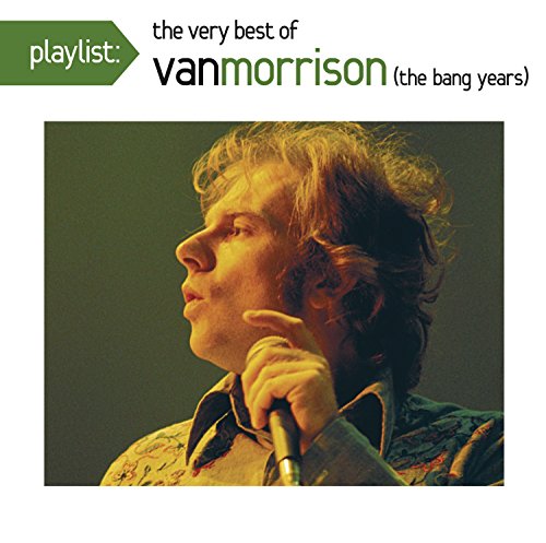 VAN MORRISON - PLAYLIST: THE VERY BEST OF VAN MORRISON (CD)