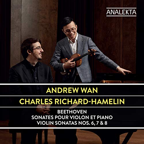 CHARLES RICHARD-HAMELIN - BEETHOVEN : SONATES POUR VIOLON ET PIANO / VIOLIN SONATAS NOS 6,7,8 (CD)