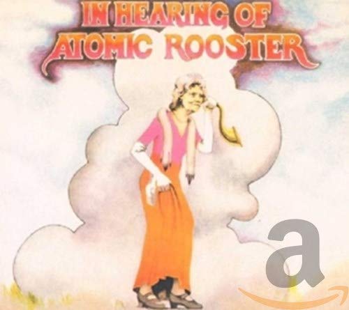 ATOMIC ROOSTER - IN HEARING OF (CD)