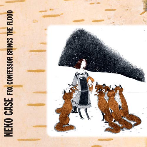 CASE,NEKO - FOX CONFESSOR BRINGS THE FLOOD (VINYL)