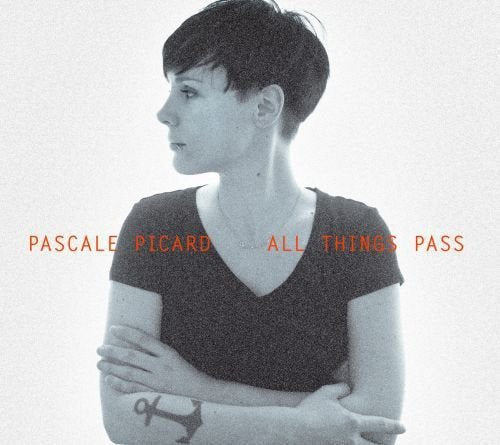 PASCALE PICARD - ALL THINGS PASS (VINYL)