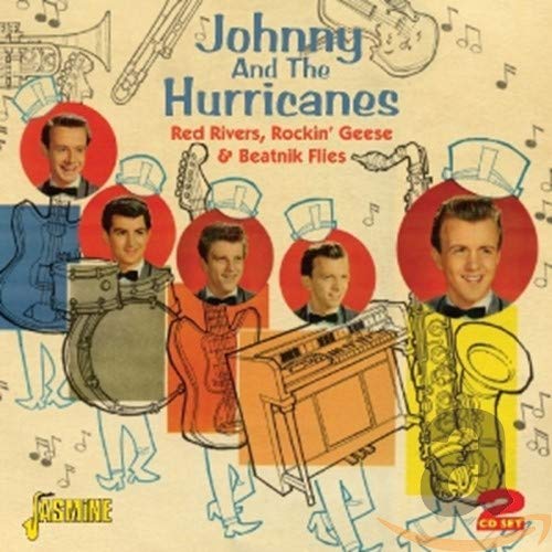 JOHNNY & HURRICANES - RED RIVER, ROCKIN' GEESE & BEATNIK FLIES (2CD) (CD)