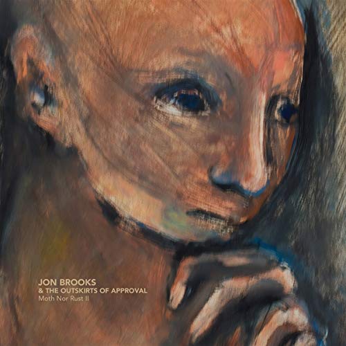 BROOKS, JON - MOTH NOR RUST II (CD)