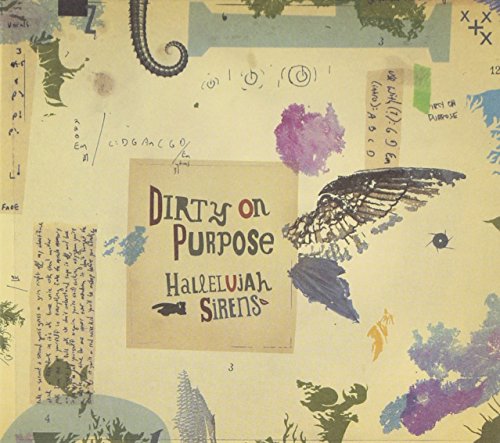 DIRTY ON PURPOSE - HALLELUJAH SIRENS (CD)