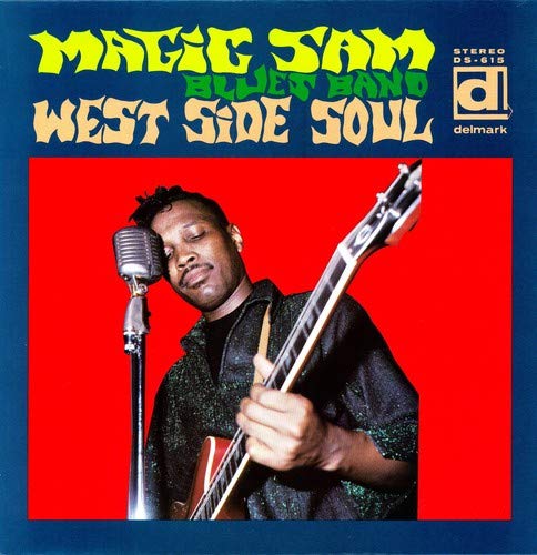 MAGIC SAM - WEST SIDE SOUL (VINYL)