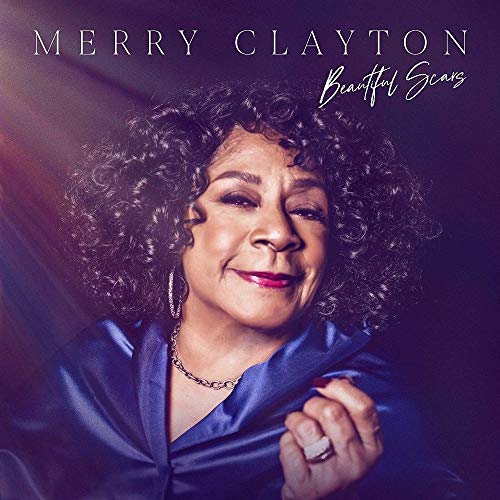 MERRY CLAYTON - BEAUTIFUL SCARS (CD)