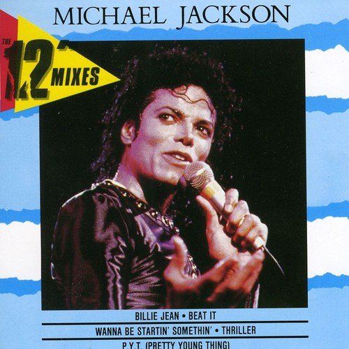 JACKSON, MICHAEL  - 12 INCH MIXES