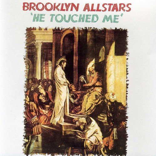 BROOKLYN ALLSTARS - HE TOUCHED ME (CD)