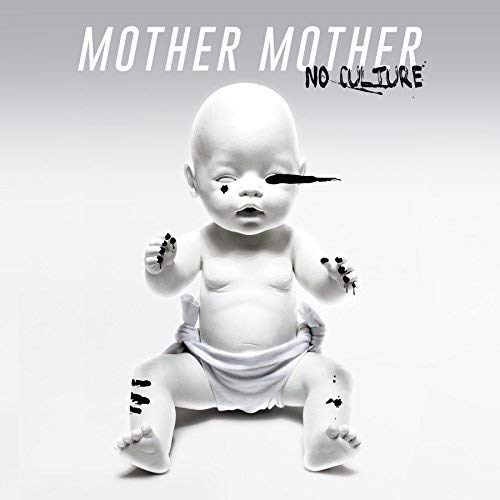 MOTHER MOTHER - NO CULTURE [VINYL]