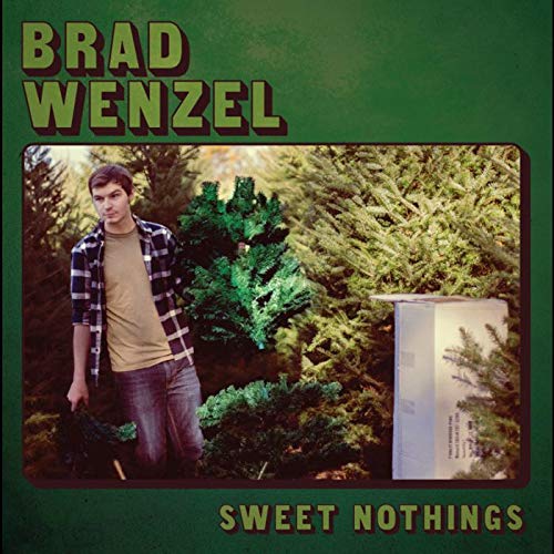 BRAD WENZEL - SWEET NOTHINGS (VINYL)