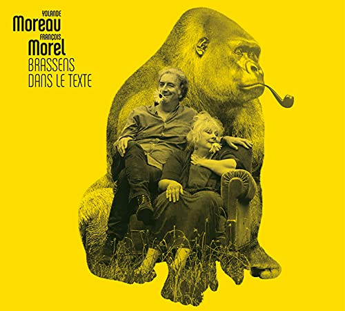 FRANOIS MOREL, YOLANDE MOREAU - BRASSENS DANS LE TEXTE (LIVRE DISQUE) (CD)