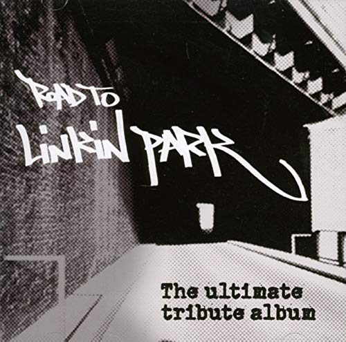 VARIOUS (TRIBUTE) - ROAD TO LINKIN PARK  TRIBUTE (CD)