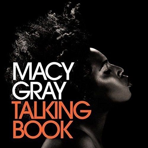 GRAY, MACY - TALKING BOOK (CD)