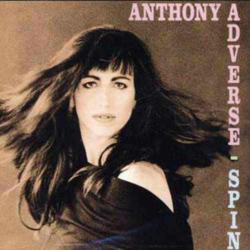 ANTHONY ADVERSE - SPIN (CD)