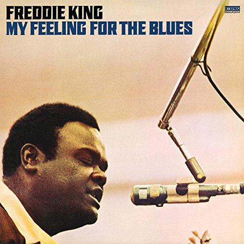 FREDDIE KING - MY FEELINGS FOR THE BLUES (VINYL)