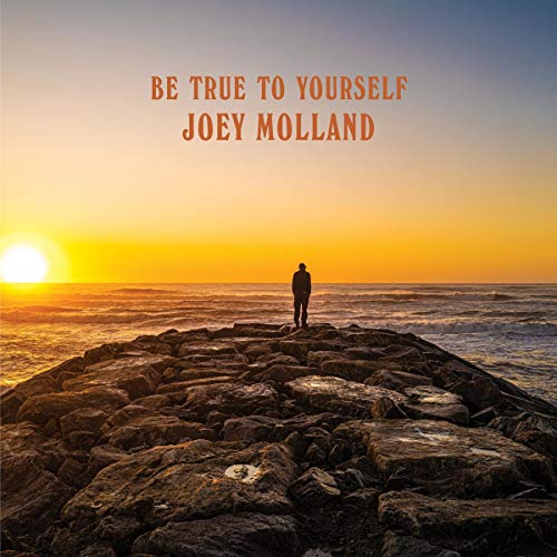 JOEY MOLLAND - BE TRUE TO YOURSELF (CD)