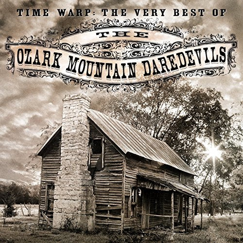 OZARK MOUNTAIN DAREDEVILS - TIME WARP: VERY BEST OF THE OZARK MOUNTAIN DAREDEVILS (CD)