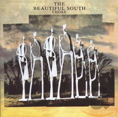 BEAUTIFUL SOUTH - CHOKE (CD)