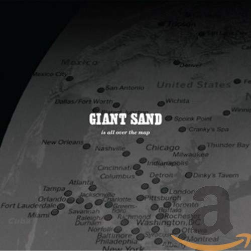 GIANT SAND - GIANT SAND IS ALL OVER THE MAP (25TH ANNIVERSARY EDITION-BONUS TRACK) (CD)