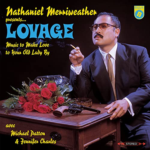 LOVAGE - MUSIC TO MAKE LOVE TO YOUR OLD LADY BY (VINYL)