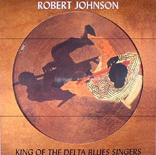 ROBERT JOHNSON - KING OF THE DELTA BLUES SINGERS (VINYL)