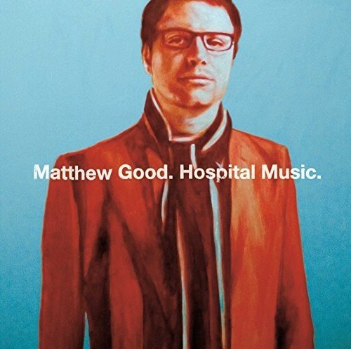 MATTHEW GOOD - HOSPITAL MUSIC [2LP VINYL]