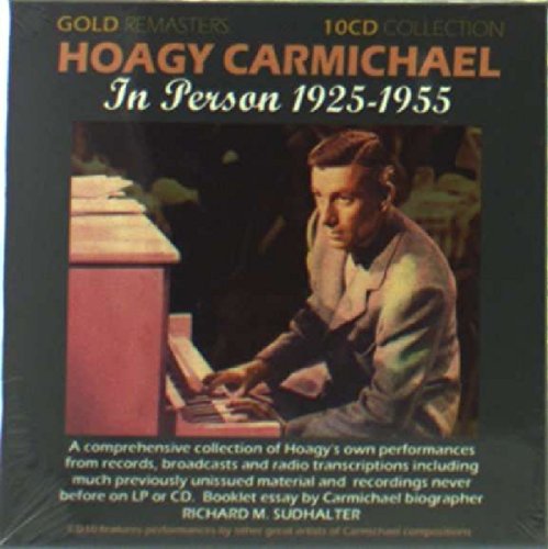 CARMICHAEL, HOAGY - IN PERSON 1925-1955 (CD)