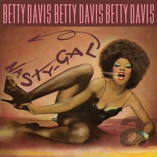 BETTY DAVIS - NASTY GAL (CD)