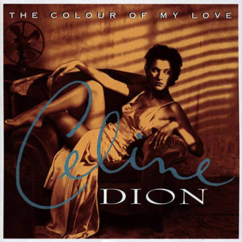 CELINE DION - THE COLOUR OF MY LOVE (VINYL)