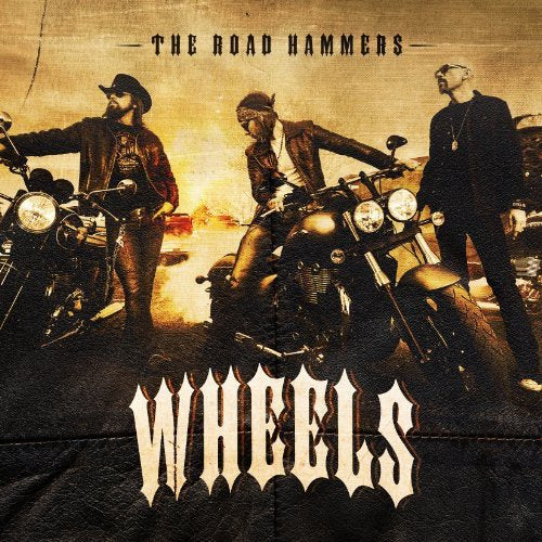 THE ROAD HAMMERS - WHEELS (CD)