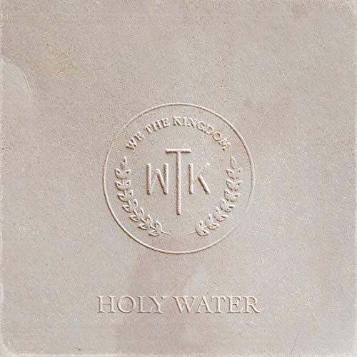 WE THE KINGDOM - HOLY WATER (VINYL)